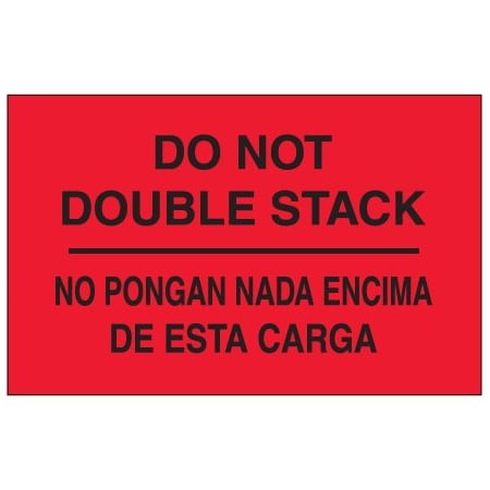 Bsc Preferred 3 x 5'' - ''No Pongan Nada Encima De Esta Carga'' Fluorescent Red Bilingual Labels BUY00023976